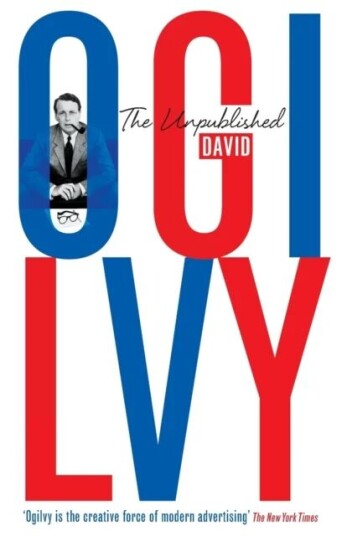 The Unpublished David Ogilvy Av David Ogilvy