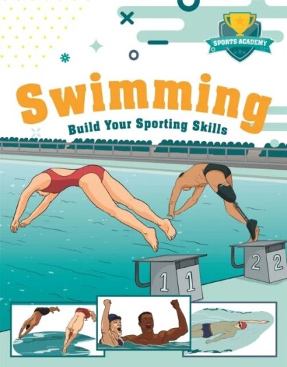Sports Academy: Swimming Av Paul Mason Sports Academy: Swimming Av Paul Mason
