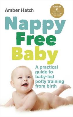 Nappy Free Baby Av Amber Hatch