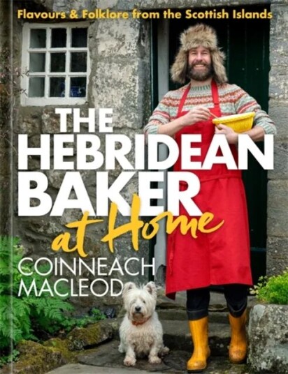 The Hebridean Baker At Home Av Coinneach Macleod