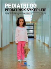 Pediatri og pediatrisk sykepleie, Veldig pen bok / som ny