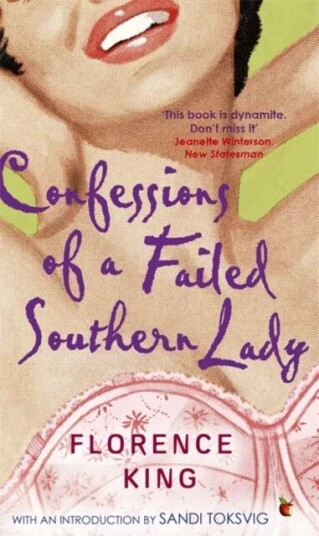 Confessions Of A Failed Southern Lady Av Florence King