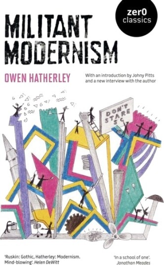 Militant Modernism Militant Modernism