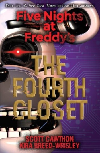 Five Nights At Freddy'S: The Fourth Closet Av Kira Breed-Wrisley, Scott Cawthon