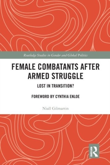 Female Combatants after Armed Struggle Female Combatants after Armed Struggle