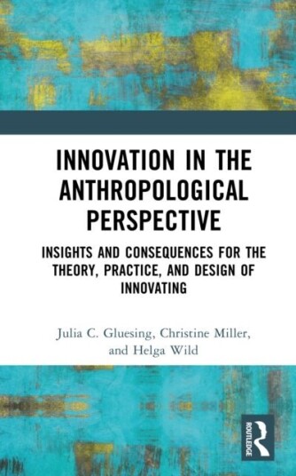Innovation in the Anthropological Perspective Innovation in the Anthropological Perspective