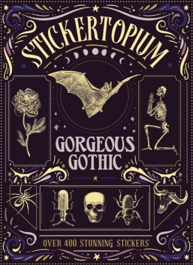 Stickertopium: Gorgeous Gothic