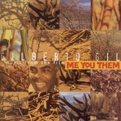 Gilberto Gil Me You Them CD