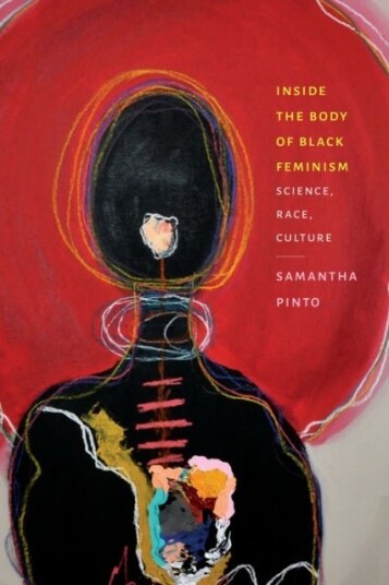 Inside the Body of Black Feminism Inside the Body of Black Feminism