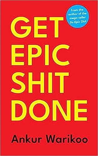 Get Epic Shit Done Av Ankur Warikoo
