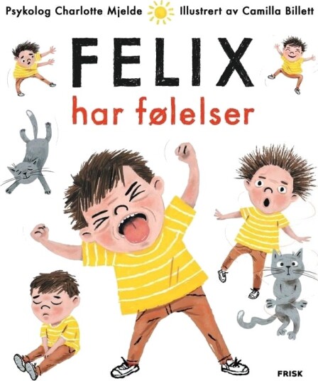 Felix har følelser Felix har følelser