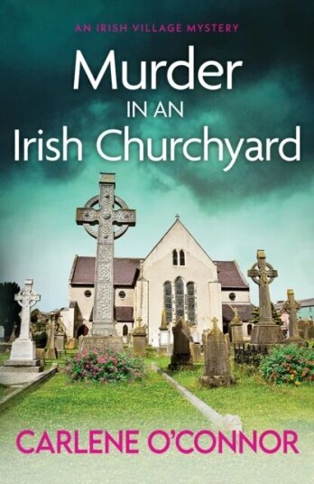 Murder In An Irish Churchyard Av Carlene O'Connor