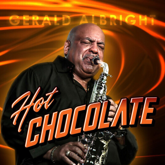 Gerald Albright Hot Chocolate CD