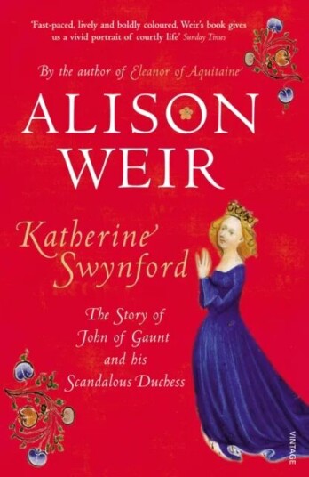 Katherine Swynford Av Alison Weir Katherine Swynford Av Alison Weir
