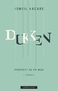 Dukken Av Ismail Kadare