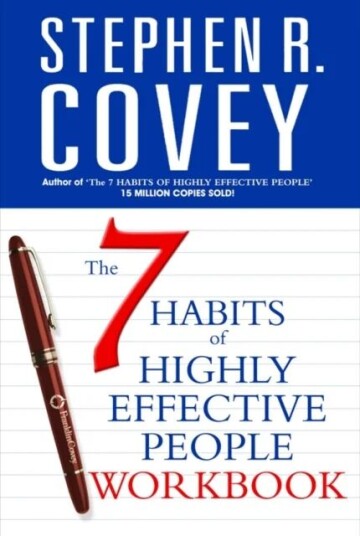 The 7 Habits Of Highly Effective People Personal Workbook Av Stephen R. Covey The 7 Habits Of Highly Effective People Personal Workbook Av Stephen R. Covey