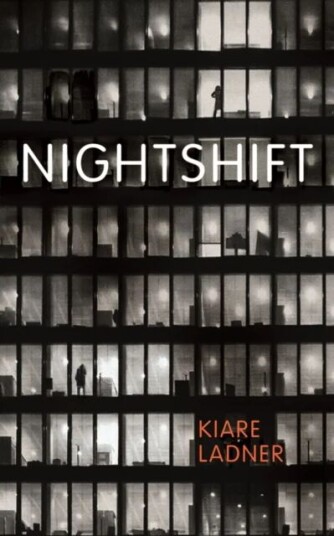 Nightshift av Kiare Ladner