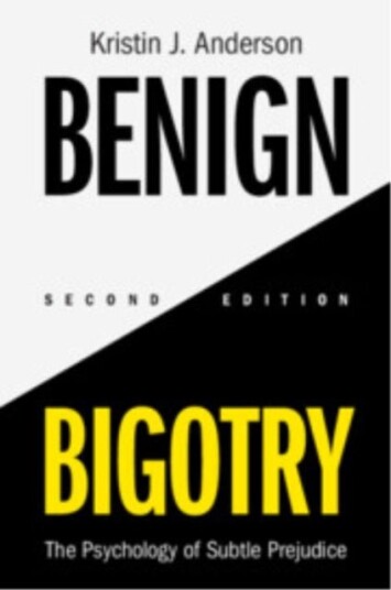 Benign Bigotry