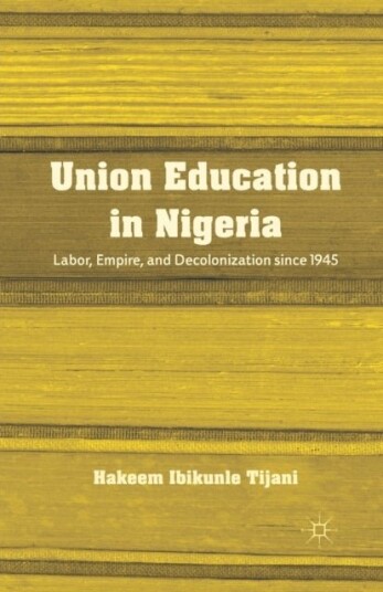 Union Education in Nigeria Union Education in Nigeria