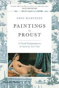 Paintings In Proust Av Eric Karpeles