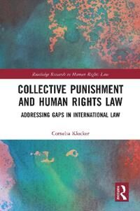 Klocker Cornelia Collective Punishment and Human Rights Law