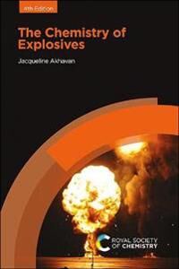 The Chemistry Of Explosives Av Jacqueline (Cranfield University Uk) Akhavan The Chemistry Of Explosives Av Jacqueline (Cranfield University Uk) Akhavan