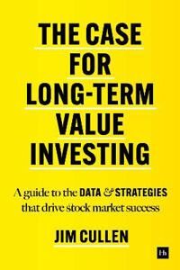 The Case For Long-Term Investing Av Jim Cullen