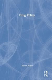 Ritter Alison Drug Policy