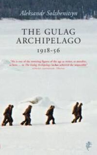 The Gulag Archipelago Av Aleksandr Solzhenitsyn