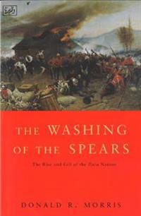 The Washing Of The Spears Av Donald R Morris