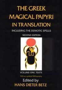 The Greek Magical Papyri In Translation, Including The Demotic Spells, Volume 1 Av Hans Dieter Betz