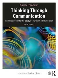 Thinking Through Communication Av Sarah (Ithaca College Usa) Trenholm