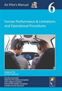 Air Pilot'S Manual - Human Performance & Limitations And Operational Procedures