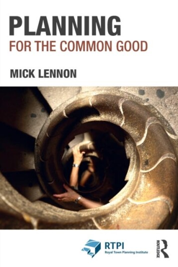 Planning For The Common Good Av Mick Lennon