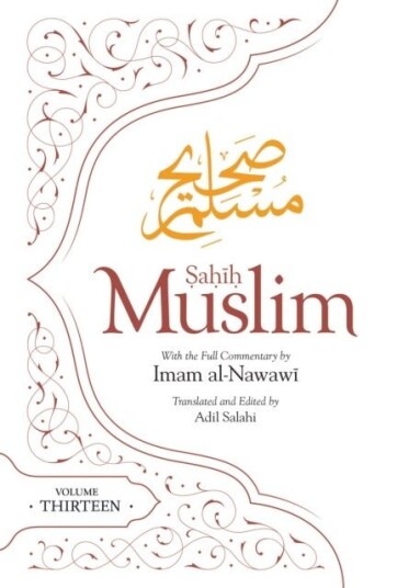 Sahih Muslim Volume 13 Sahih Muslim Volume 13