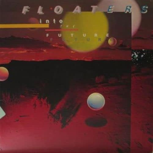 The Floaters Float Into The Future CD