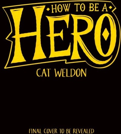 How To Be A Hero Av Cat Weldon