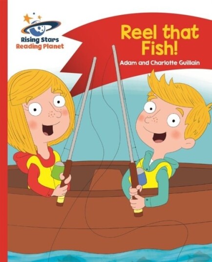 Reading Planet   Reel that Fish!   Red B: Comet Street Kids