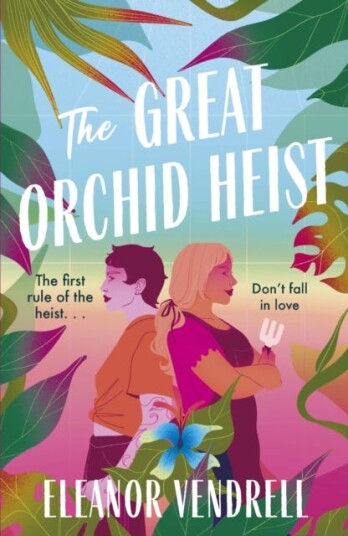 The Great Orchid Heist A heartpounding and hilarious sapphic romcom with a heist twist! The Great Orchid Heist A heartpounding and hilarious sapphic romcom with a heist twist!