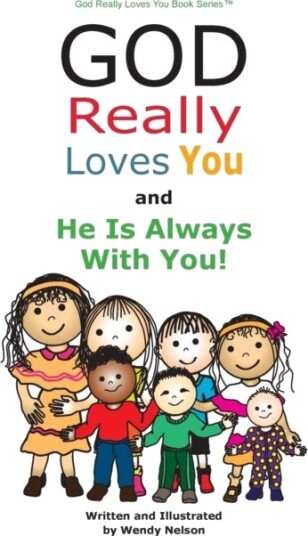 God Really Loves You and He Is Always With You!