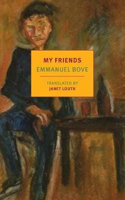 My Friends Av Emmanuel Bove, Janet Louth