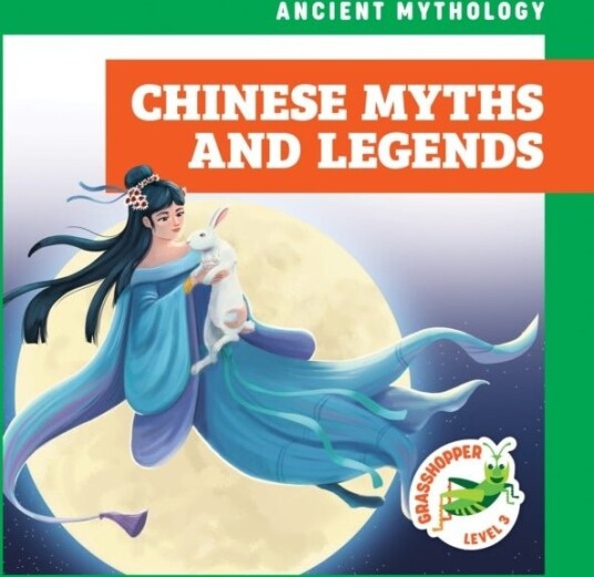 Chinese Myths and Legends Chinese Myths and Legends