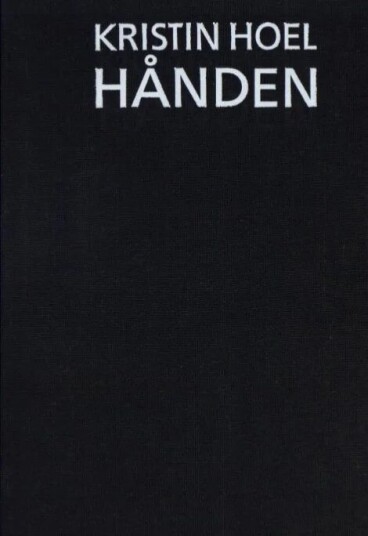 Hånden Av Kristin Hoel