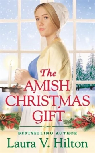 The Amish Christmas Gift Av Laura V. Hilton The Amish Christmas Gift Av Laura V. Hilton