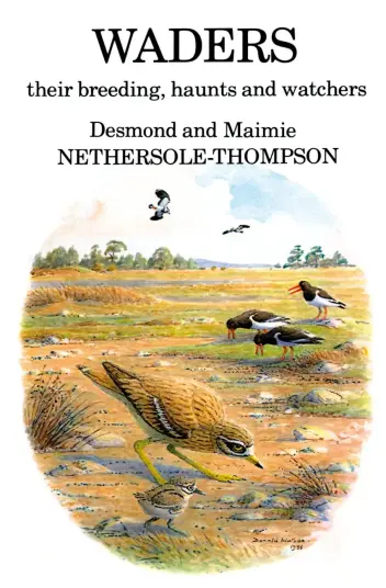 Waders: Their Breeding Haunts and Watchers