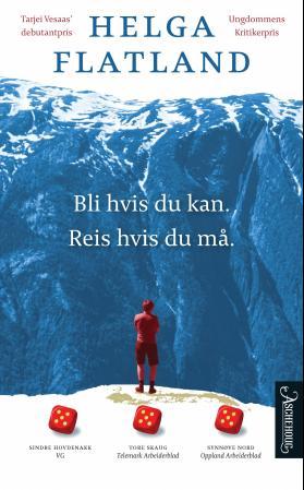Bli hvis du kan. Reis hvis du må - Helga Flatland, Pocketbok fra Aschehoug Bli hvis du kan. Reis hvis du må - Helga Flatland, Pocketbok fra Aschehoug