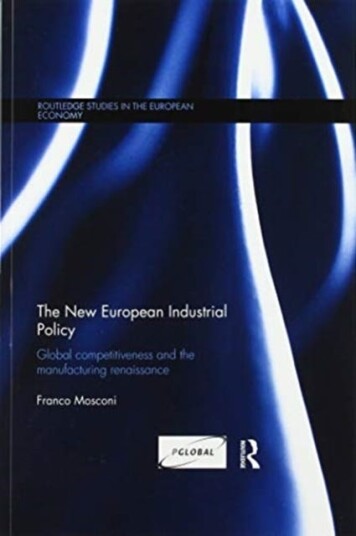 The New European Industrial Policy Global Competitiveness and the Manufacturing Renaissance