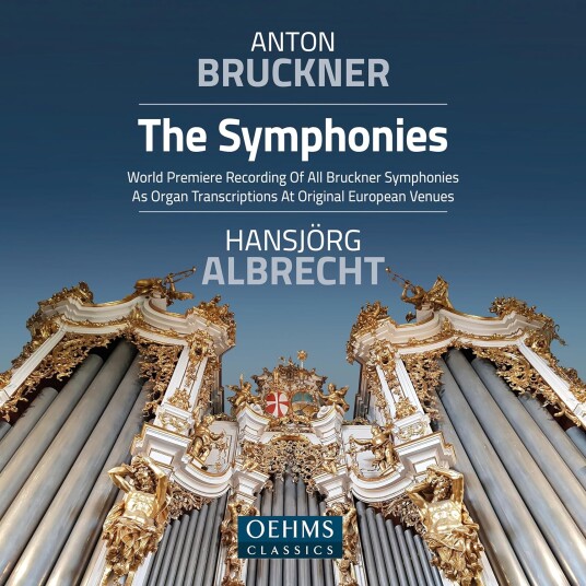 Hansjörg Albrecht  Bruckner: The Symphonies  Organ Transcriptions  CD