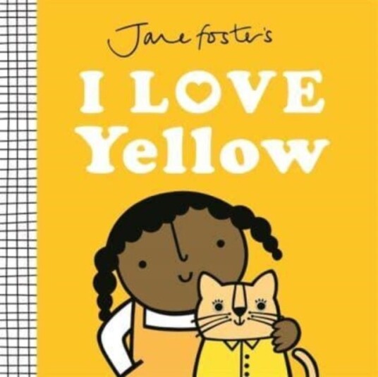 Jane Foster's I Love Yellow Jane Foster's I Love Yellow