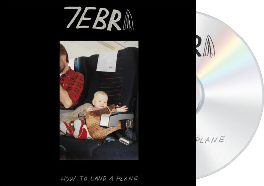 7ebra How to Land a Plane CD